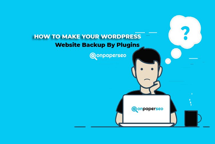 How to take your wordpress website backup by plugins